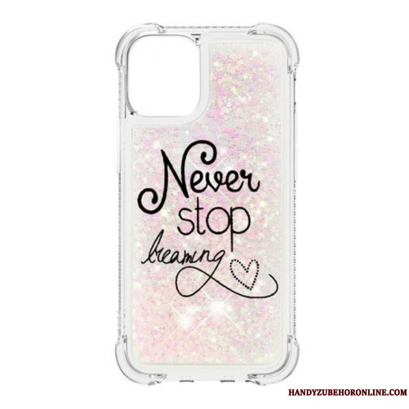 Cover iPhone 13 Mini Stop Aldrig Med At Drømme Om Glitter